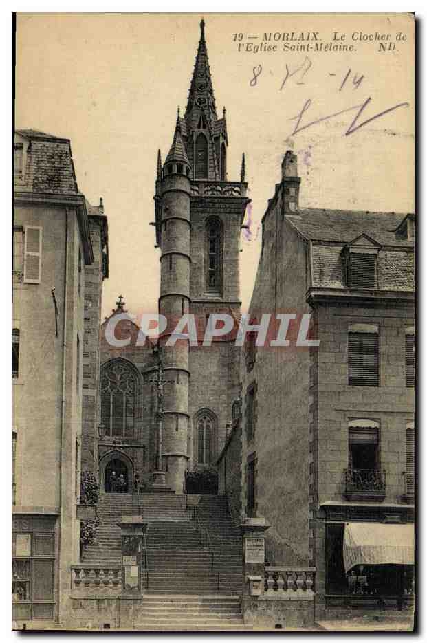 CPA Morlaix Le Clocher de L Eglise Saint Melaine