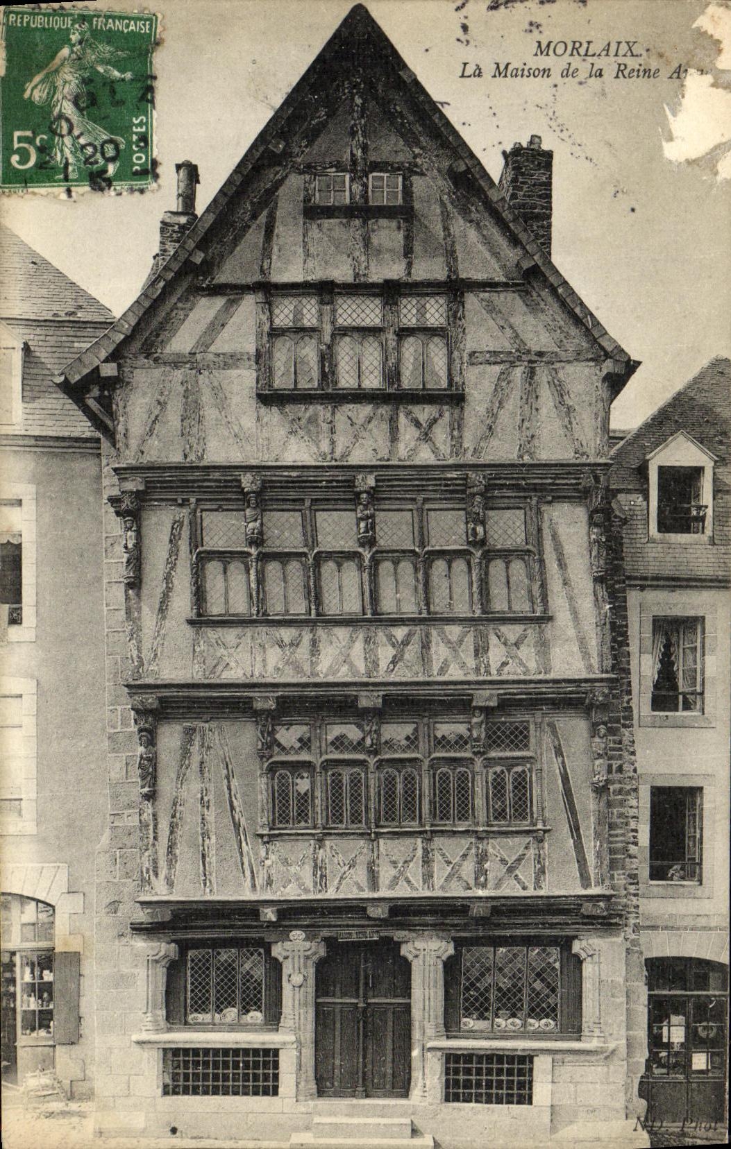 CPA Morlaix La Maison de la Reine Anne