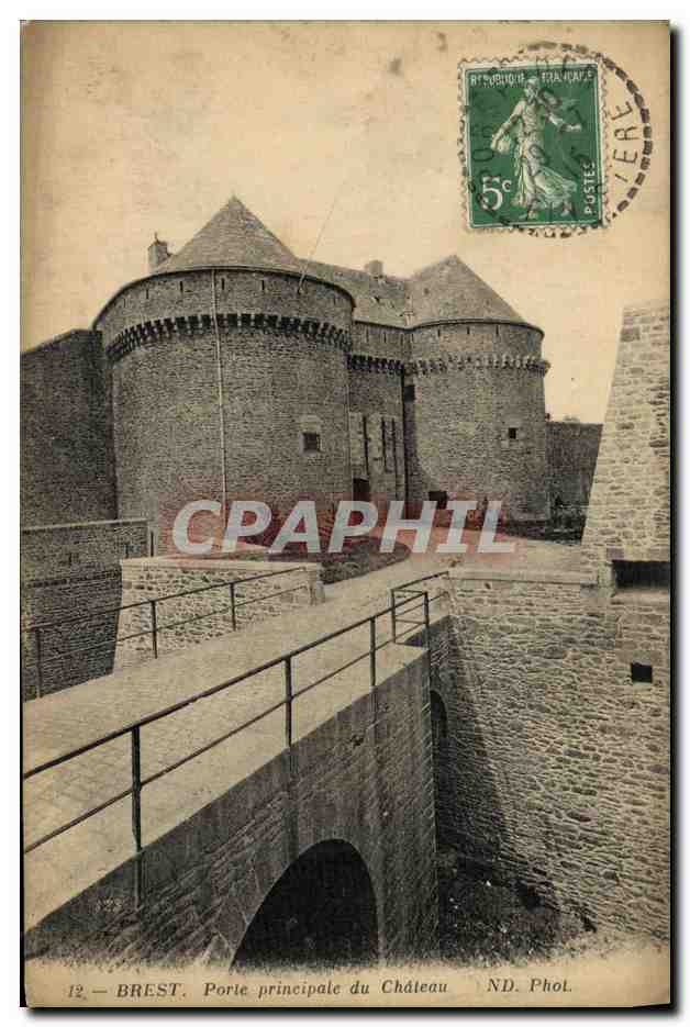 CPA Brest Porle principale du Chateau