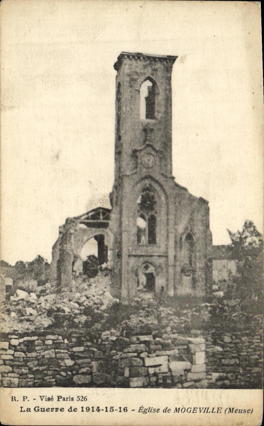 Église de MÔGEVILLE (Meuse) — ruines après la Guerre 1914-1916 — R.P. Visé Paris 526