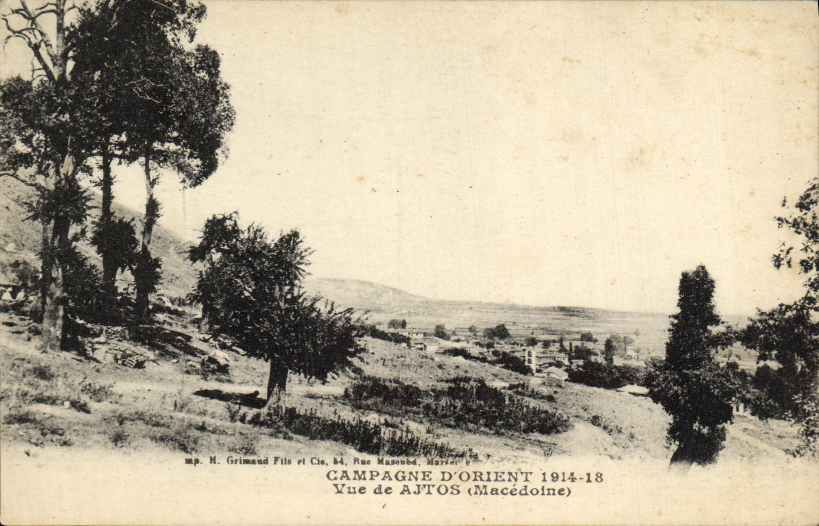 Vue de AJTOS (Macédoine) — Campagne d'Orient 1914-18 — H. Grimaud Fils et Cie, 84, Rue Mazonne, Marseille