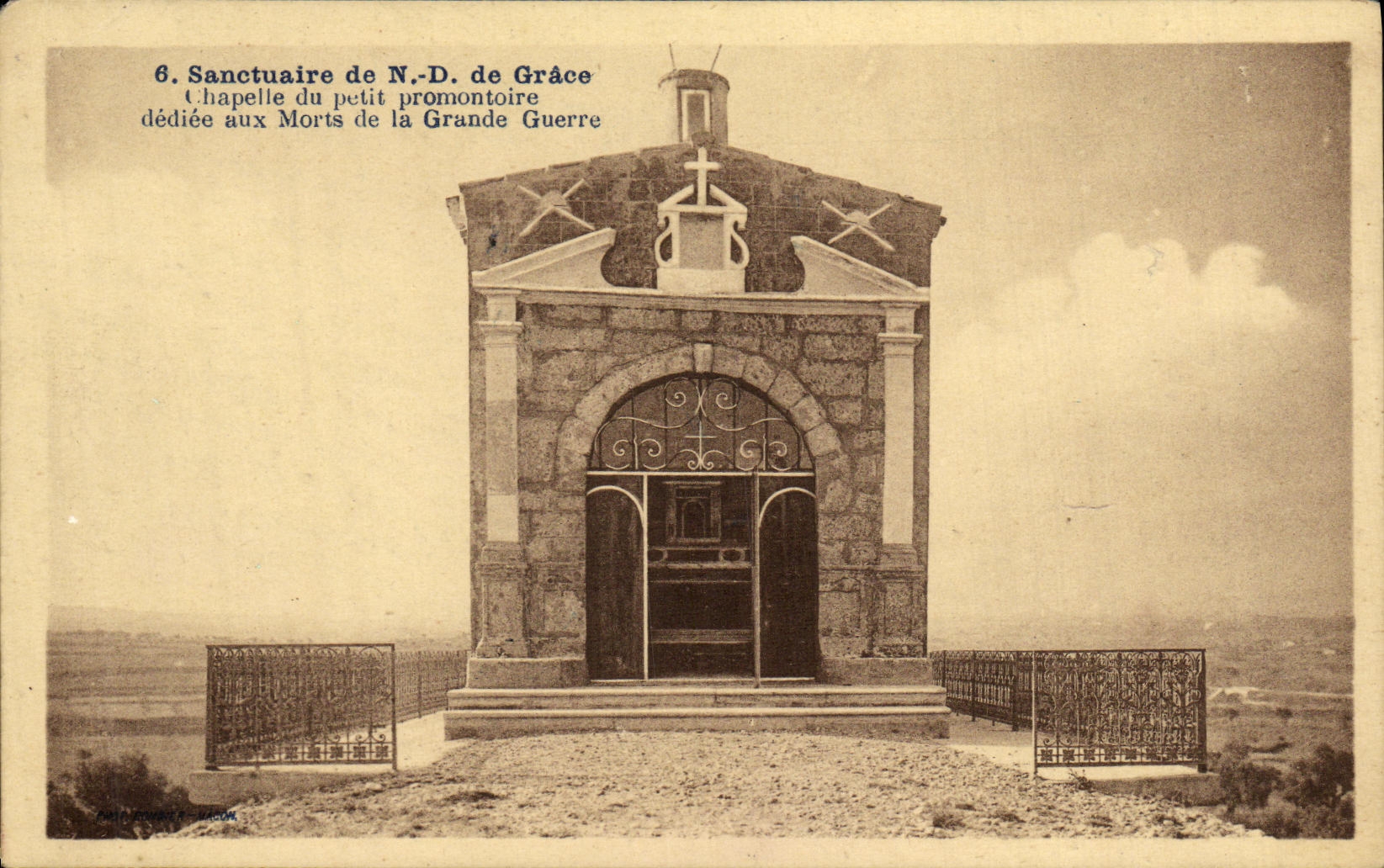 CPA Sanctuaire de Nd de Grace Chapelle du petit promontoire dediee aux morts de la grande guerre Militaria