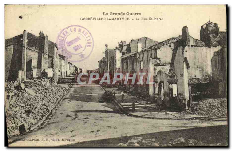 CPA Gerbeviller la Martyre La Rue St Pierre Militaria