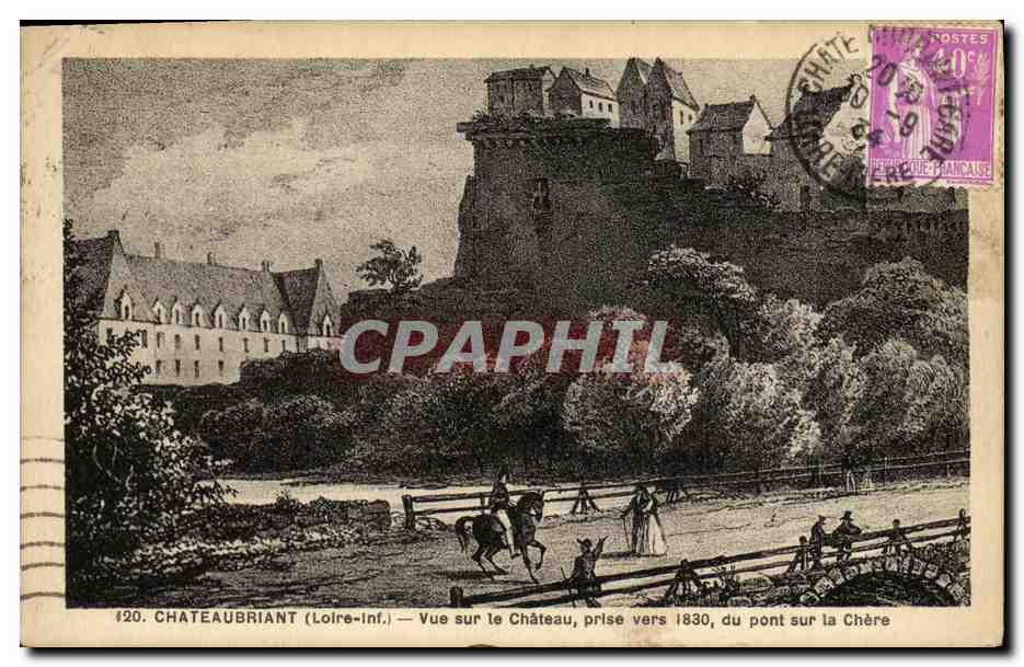 CPA Chateaubriant Vue Sur le Chateau Prise vers 1830 du pont sur la Chere