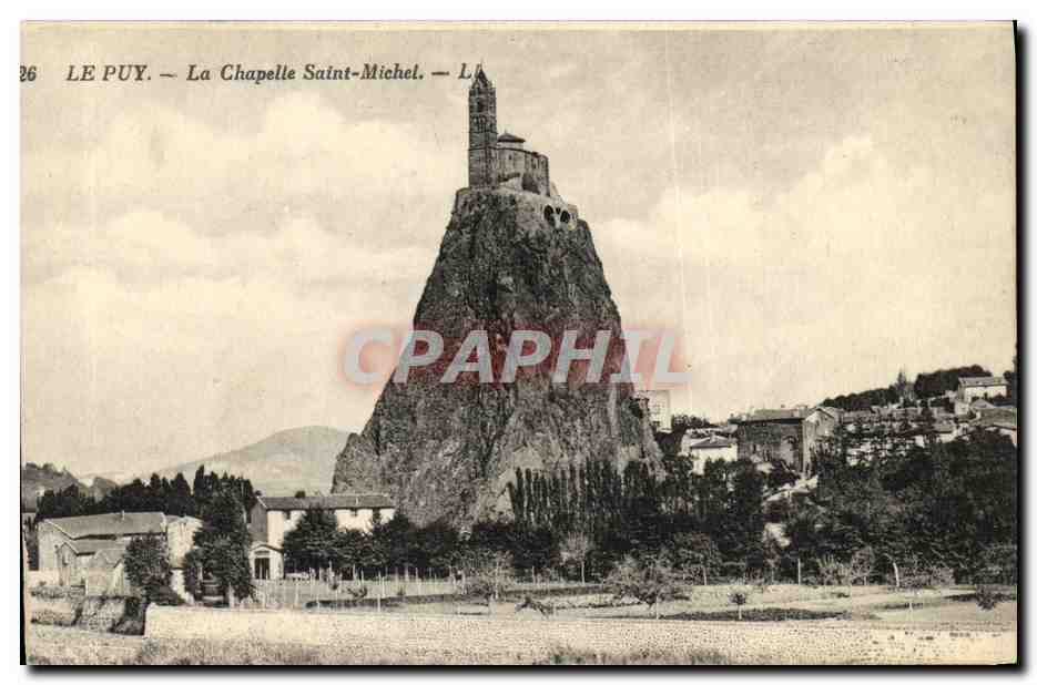 Le Puy — La Chapelle Saint-Michel — Éditeur Lévy et Neurdein, Paris
