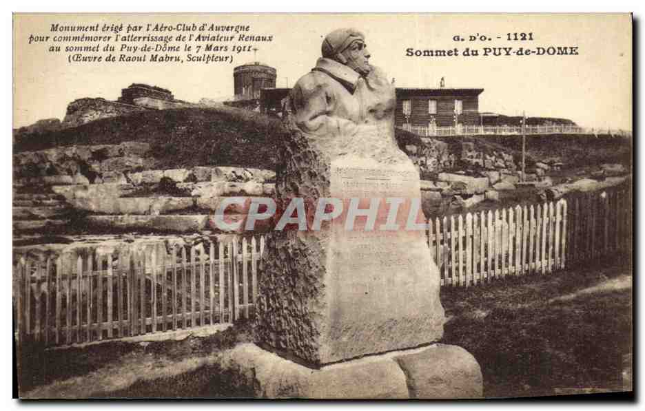 CPA Sommet du Puy de Dome Moument erige par l aero club d Auvergne Aviateur Renaux 7 mars 1911