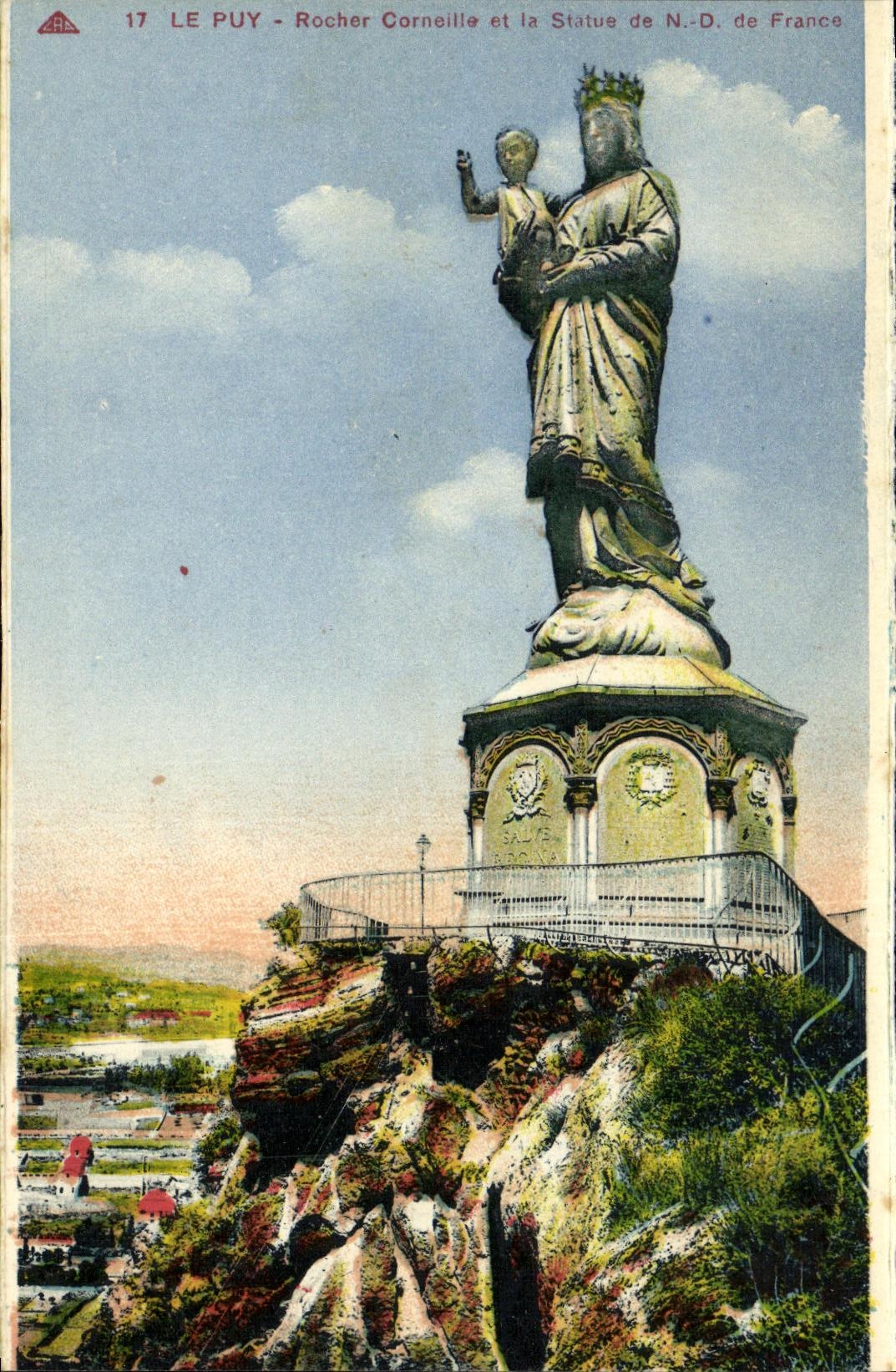 Le Puy - Rocher Corneille et la Statue de N.D. de France — éditeur CPAHIL, n° 17