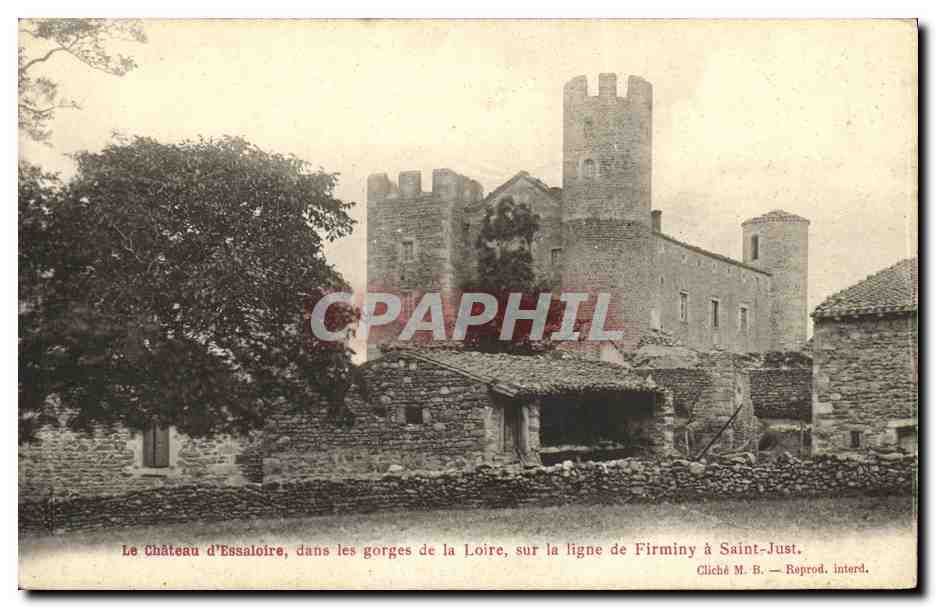CPA Le Chateau d Essaloire dans les gorges de la Loire sur la ligne de Firminy a Saint Just