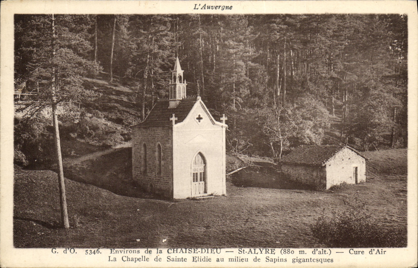 CPA Environs de la La Chaise Dieu St Alyre Cure d air La chapelle de Sainte Elidie au milieu des sapins gigantesques
