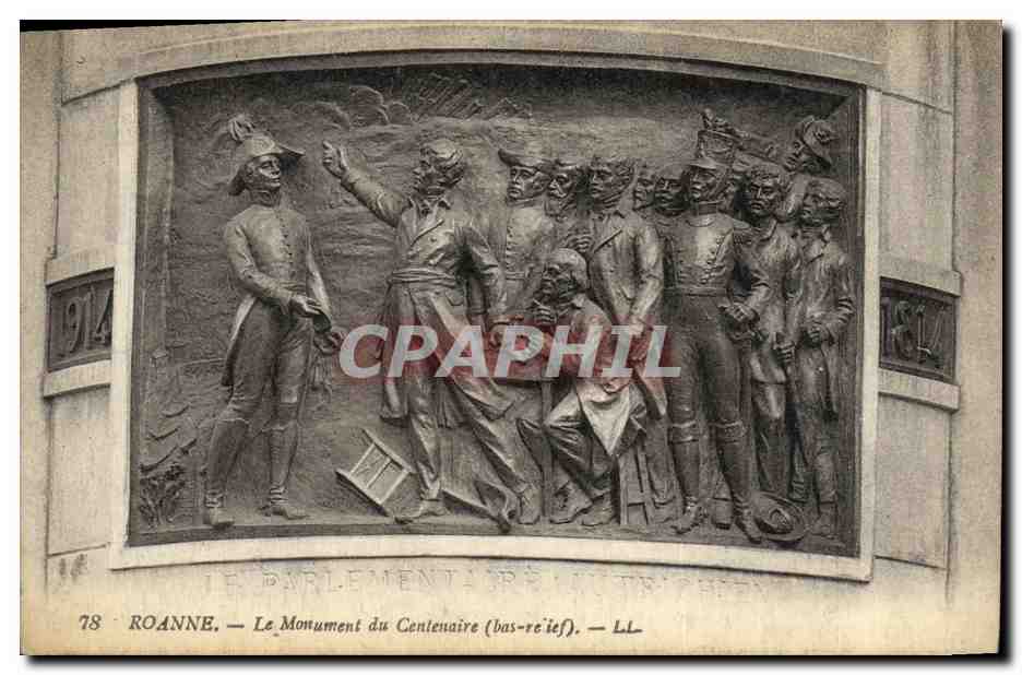 CPA Roanne Le Monument du Centenaire Bas relief Militaria 