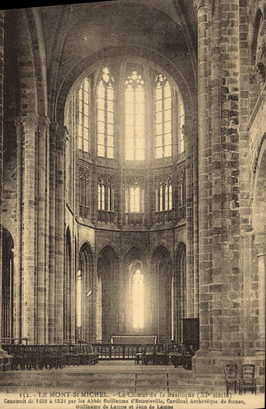 Le Chœur de la Basilique - Mont-Saint-Michel - Construit de 1452 à 1521 par les Abbés Guillaume d'Estouteville, Cardinal Archevêque de Rouen, et Jean de Lamps