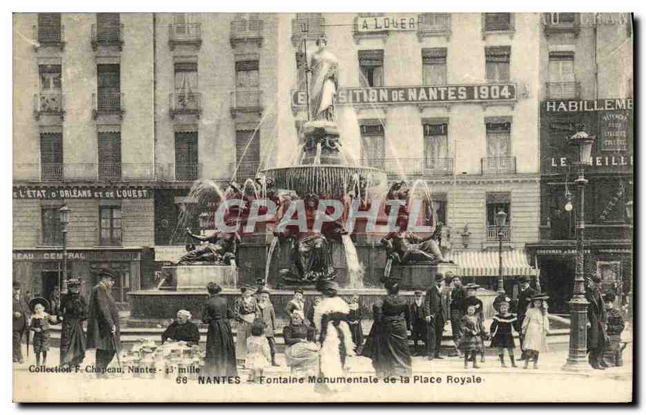 NANTES — Fontaine Monumentale de la Place Royale — éditeur F. Chapeau, n° 68