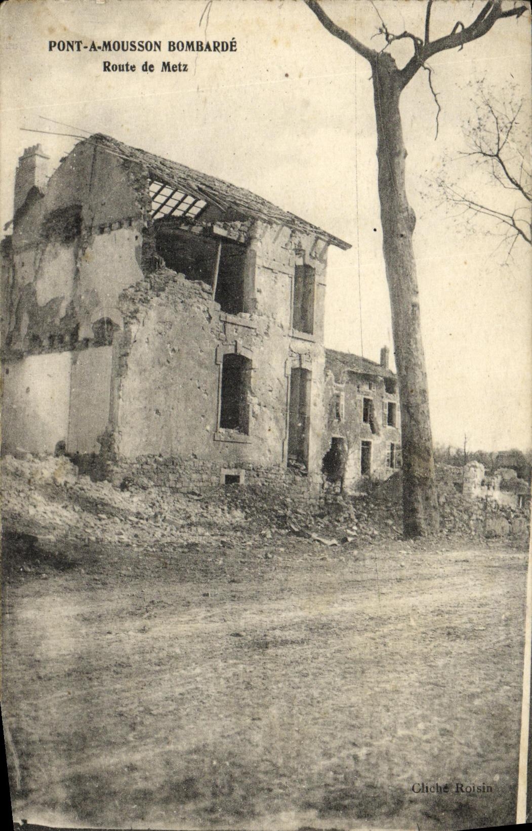 Pont-a-Mousson bombardé — Route de Metz — cliché Roisin