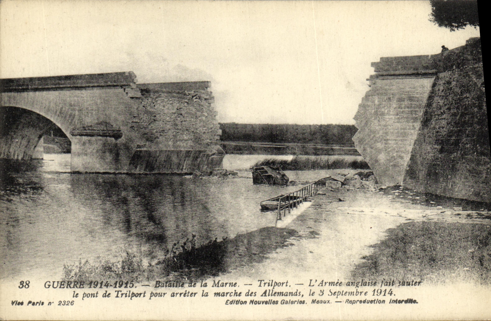 CPA Guerre Bataille de la marne Trilport L armee anglaise fait sauter le pont de Trilport Militaria