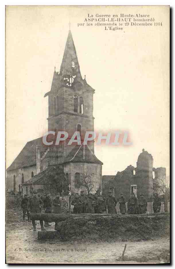 Aspach-le-Haut — Église bombardée par les Allemands le 29 décembre 1914 — J. B. Schmidt & Fils, éditeurs à Hettorf