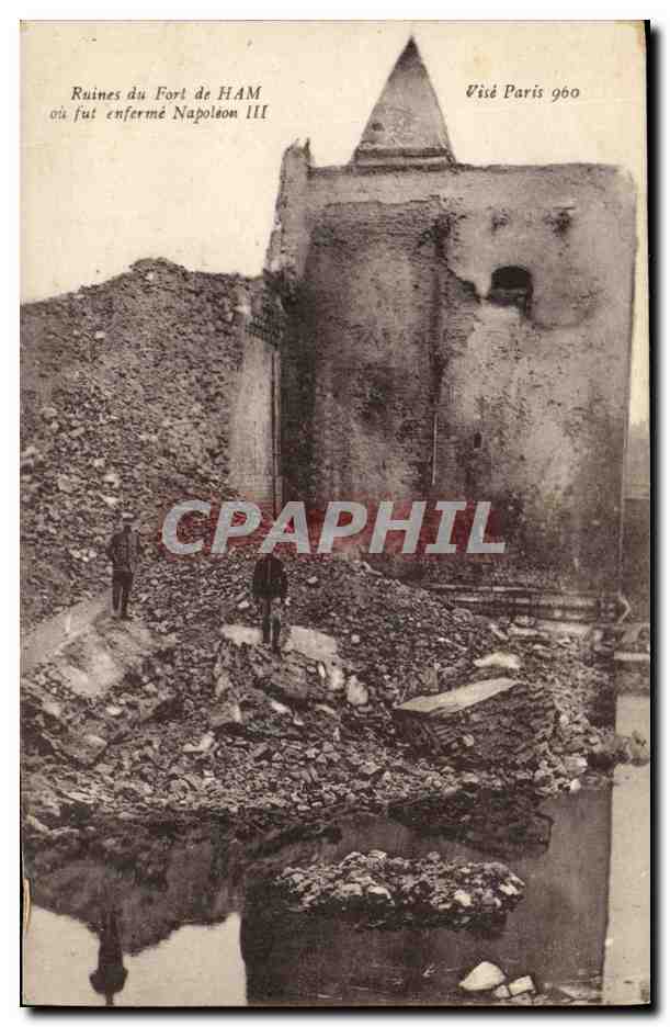 CPA Ruines du Fort de HAM ou fut enferme Napoleon III Militaria