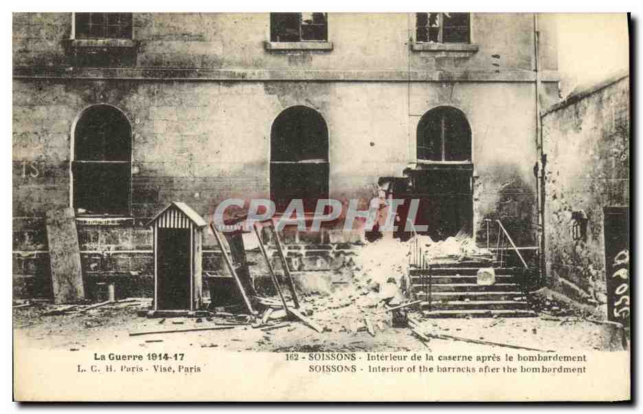 Soissons - Intérieur de la caserne après le bombardement — L. C. H. Paris, n° 162