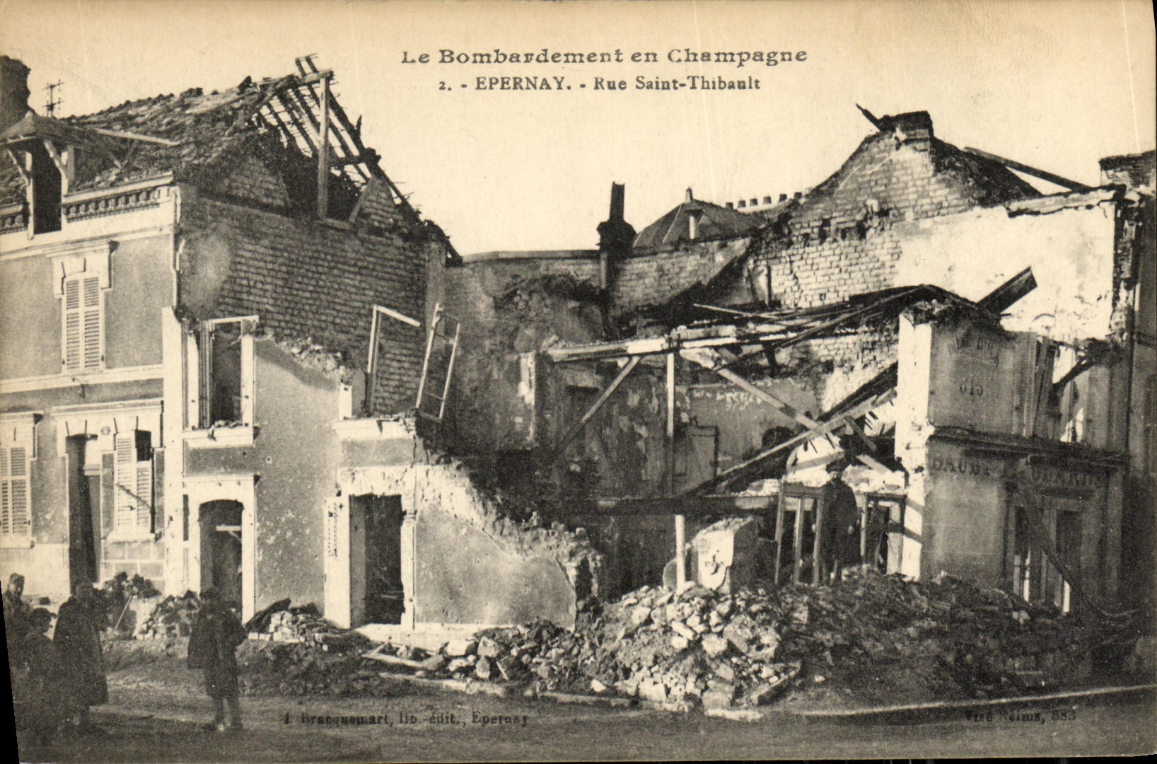 Le Bombardement en Champagne — Epernay, Rue Saint-Thibault — éditeur Bracquemart, n°2