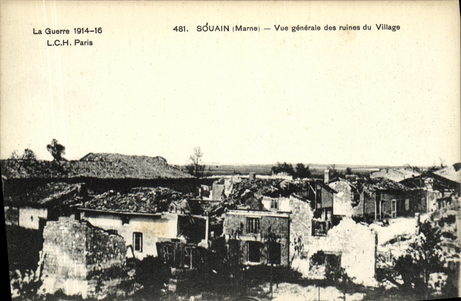 SOUAIN (Marne) — Allgemeiner Blick auf die DorfRuinen — L.C.H. Paris, Nr. 481