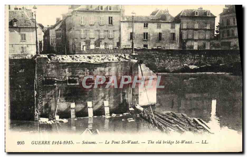 CPA Militaria Guerre Soissons Le Pont St Waast 