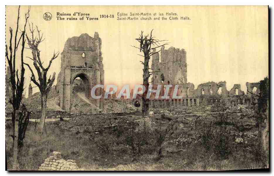 CPA Militaria Ruines d Ypres Eglise Saint Martin et les halles