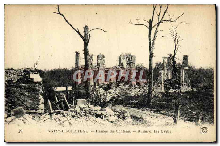 Anizy-le-Château — Ruines du Château — ND Phot.