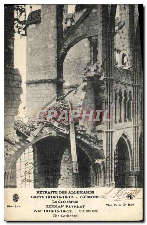 CPA Militaria Retraite Des Allemands Soissons La Cathedrale