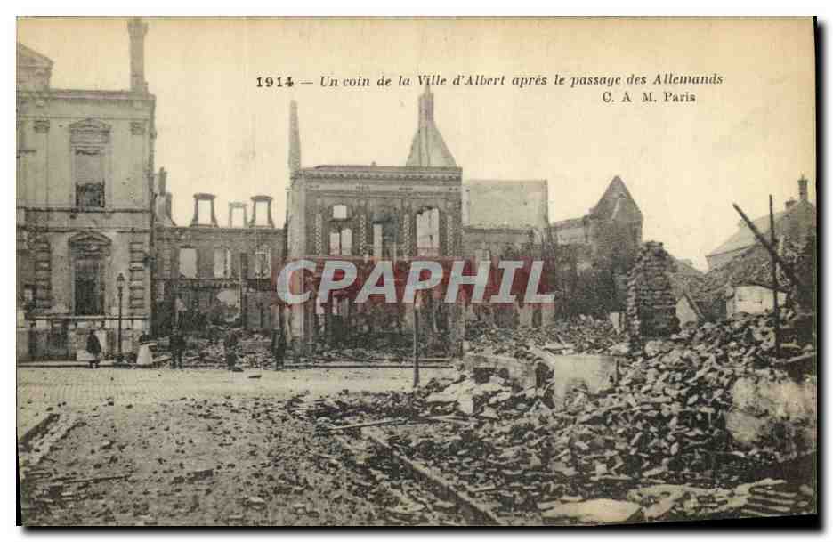 CPA Militaria Paris Un Coin de la Ville d Albert apres le Passage des Allemands