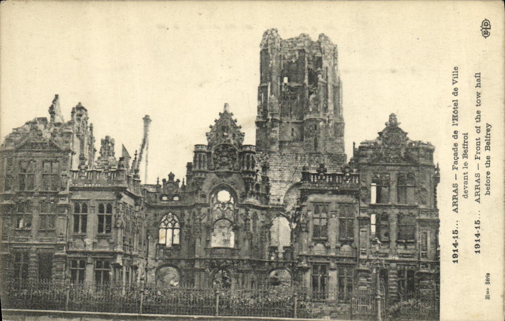 Arras — Façade de l'Hôtel de Ville avant la guerre — 31me Série
