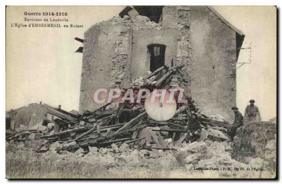 L'Église d'Embermenil en Ruines — Guerre 1914-1916 — Lanéville-Photo, Pl. de l'Église