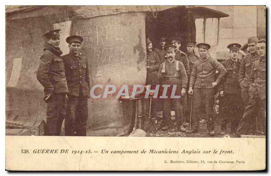 CPA Militaria Guerre De Un Campement de Mecaniciens Anglais sur le Front
