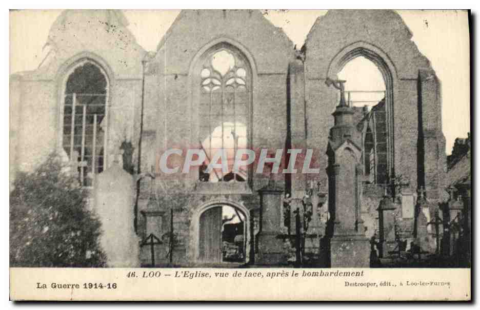CPA Militaria Loo L Eglise Vue de Face Apres le Bombardemant