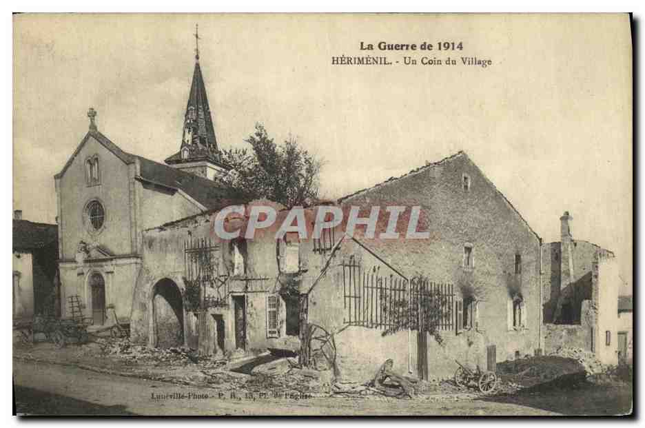 Hériménil - Un Coin du Village — La Guerre de 1914 — Lucéville-Photo, P. H., 13, Pl. de l'Église