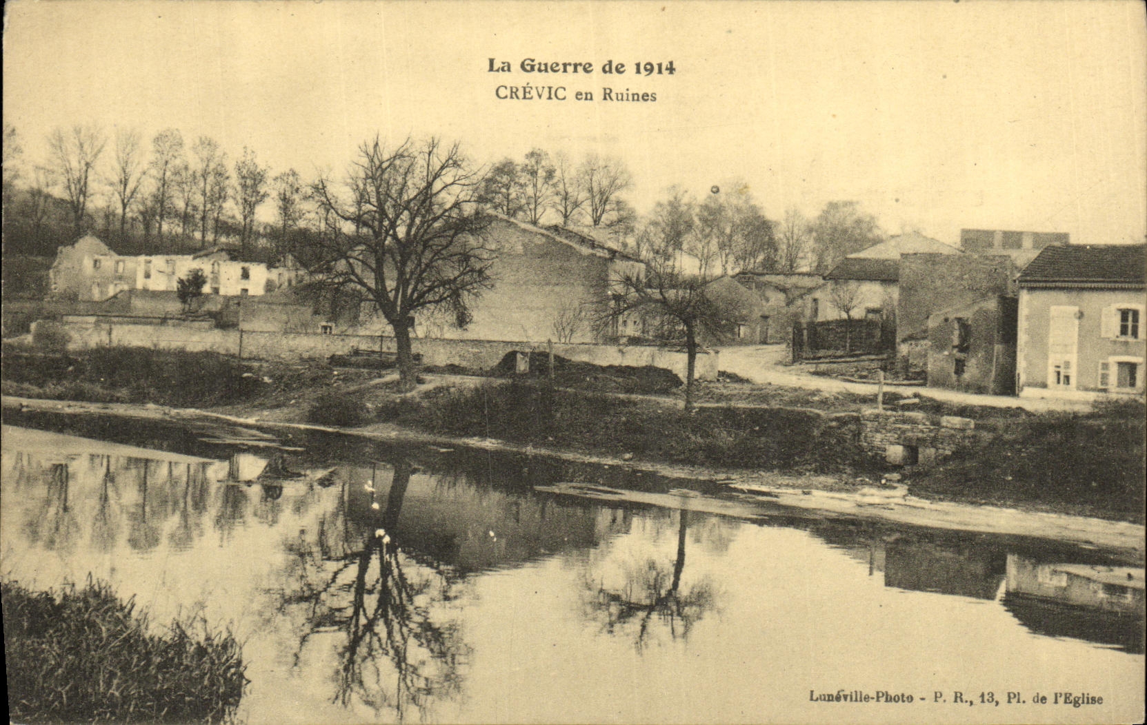 Crévic in ruinen — De oorlog van 1914 — Lunéville-Photo, P.R., 13, Pl. de l'Église