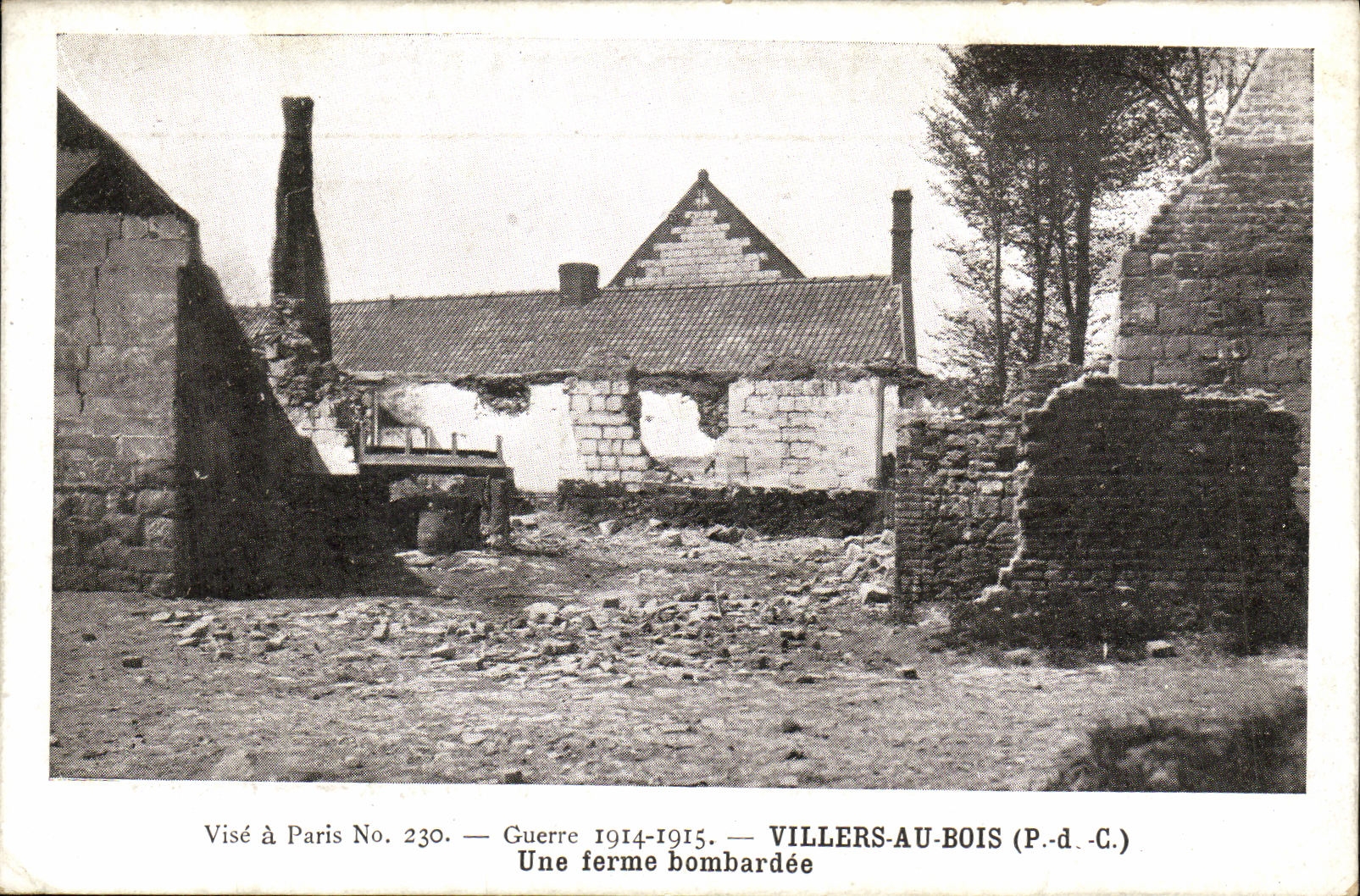 Villers-au-Bois — Bombardierte Farm während des Krieges 1914-1915 — Stempel in Paris Nr. 230