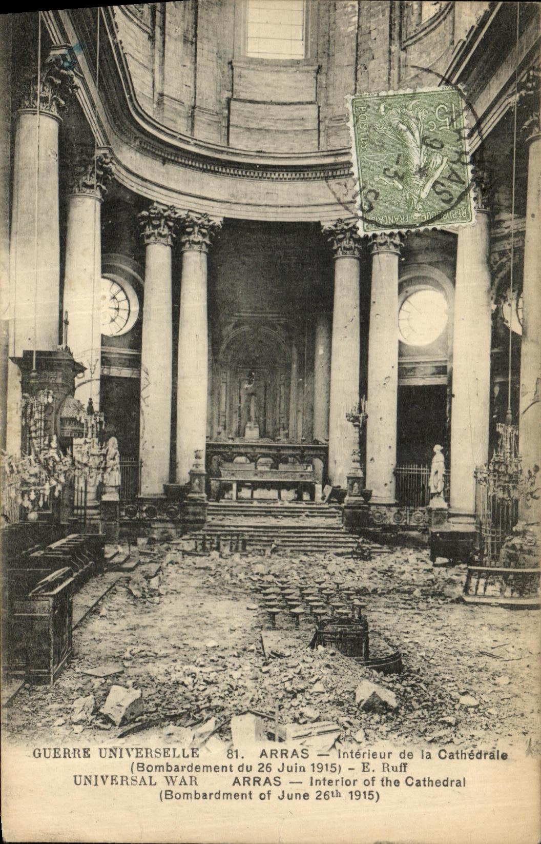 Arras — Intérieur de la Cathédrale — Bombardement du 26 Juin 1915 — E. Ruff