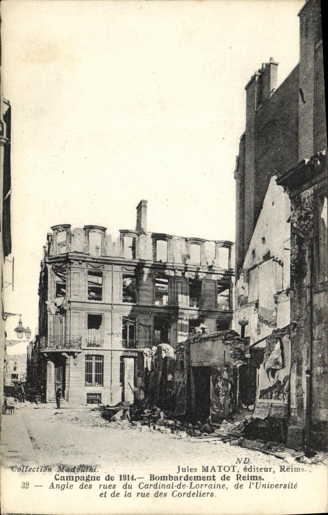 CPA Militaria Reims Campagne de Bombardement angle des rues du cardinal de Lorraine de l universite et rue Cordeliers