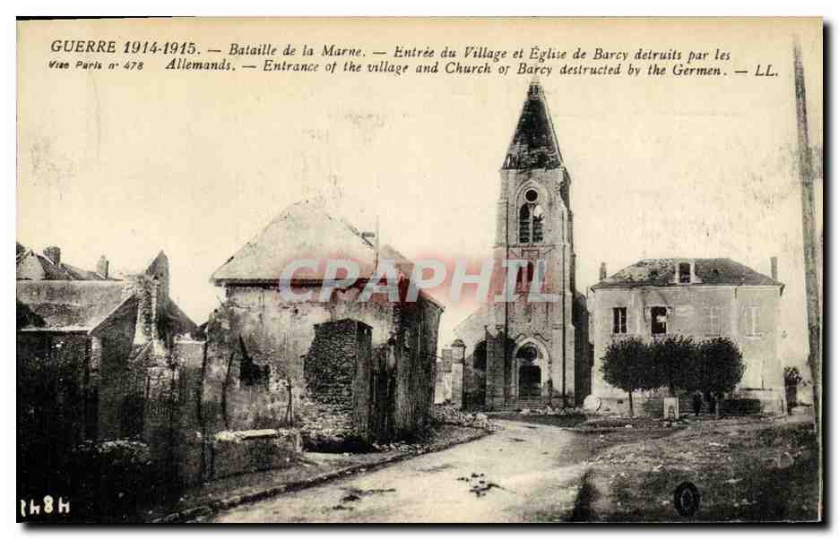 Barcy — Entrata del villaggio e chiesa distrutti dai Tedeschi — Vize Parigi n° 478