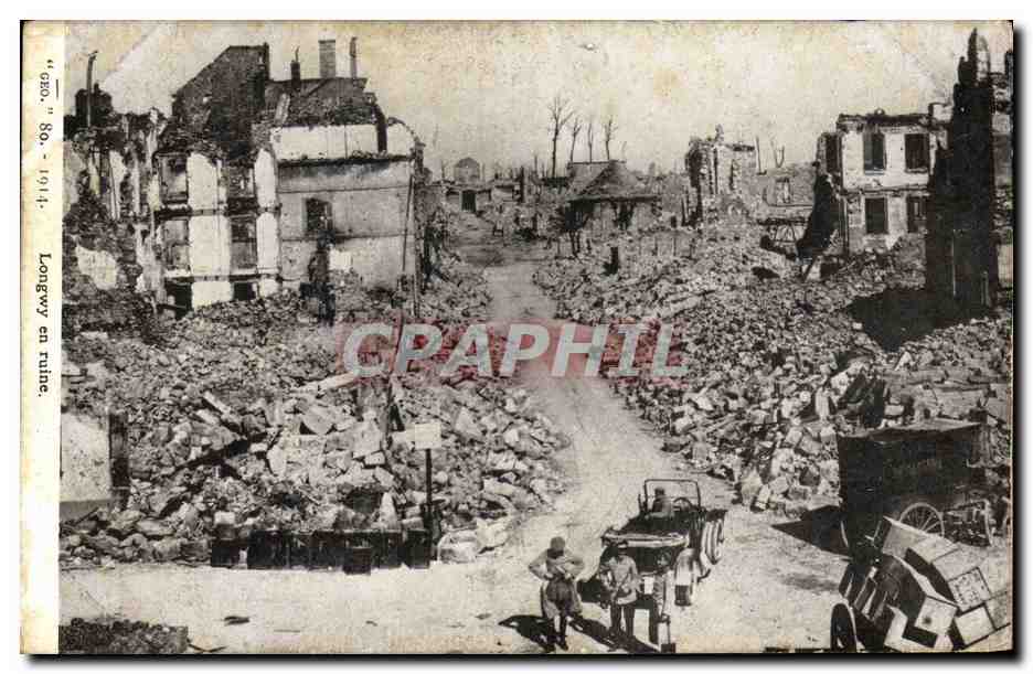 CPA Militaria Longwy en ruines 