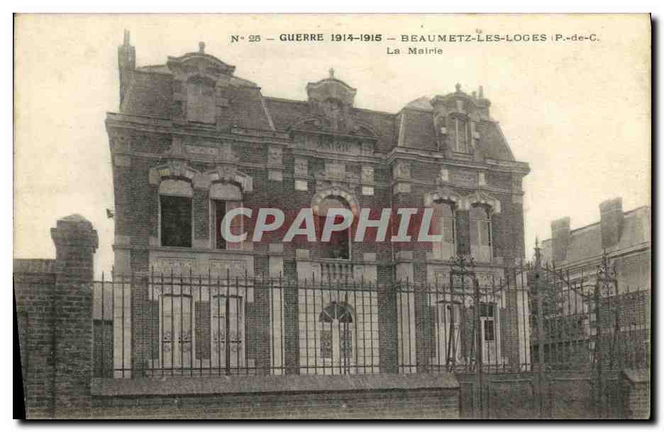 CPA Militaria Guerre Beaumetz Les Loges La Mairie