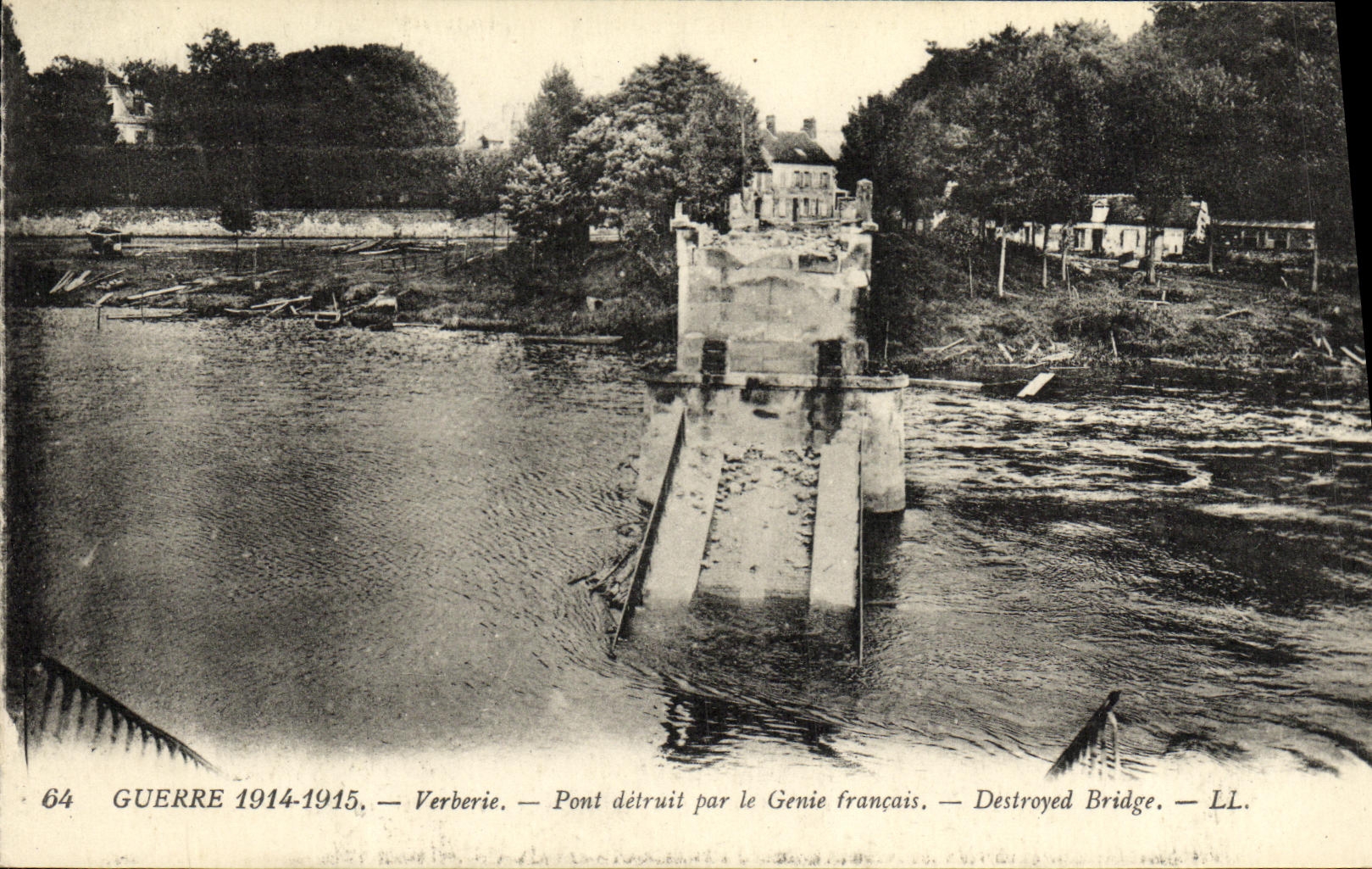 Verberie — Pont détruit par le Genie français — LL.