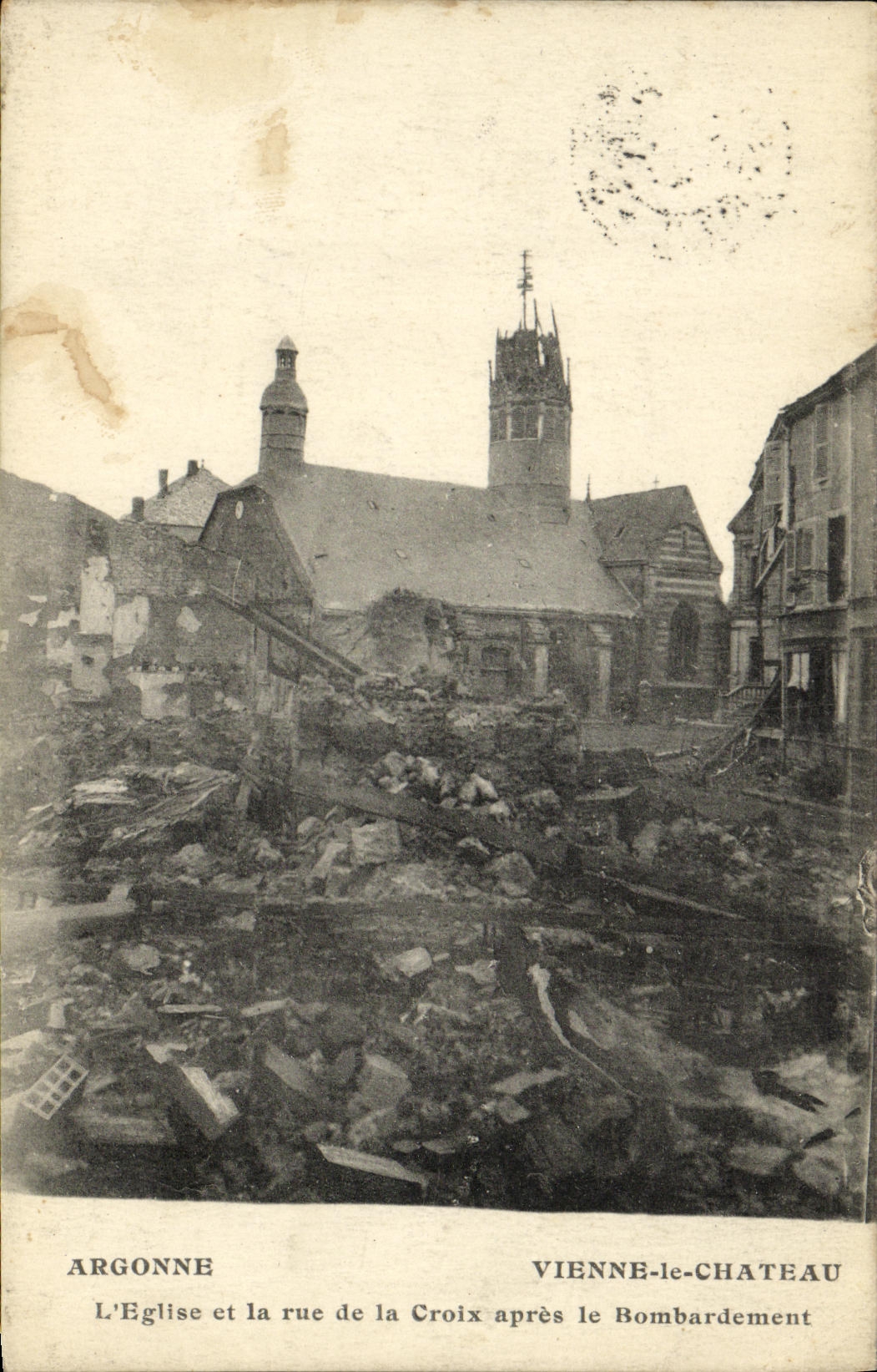 CPA Militaria Vienne le Chateau L Eglise et la Rue de la Croix Apres le Bombardement