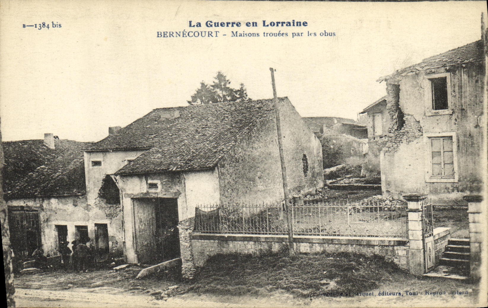 Bernécourt — Huizen geraakt door granaten — Uitgever: Bernécourt, Toui