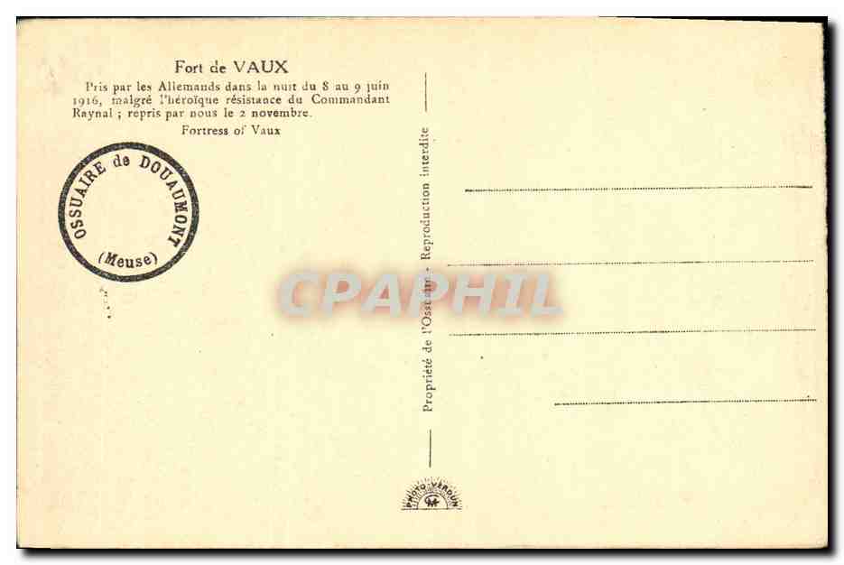 Fort de Vaux — pris par les Allemands malgré résistance du Commandant Raynal, repris le 2 novembre — Ossuaire de Douaumont — Reverso