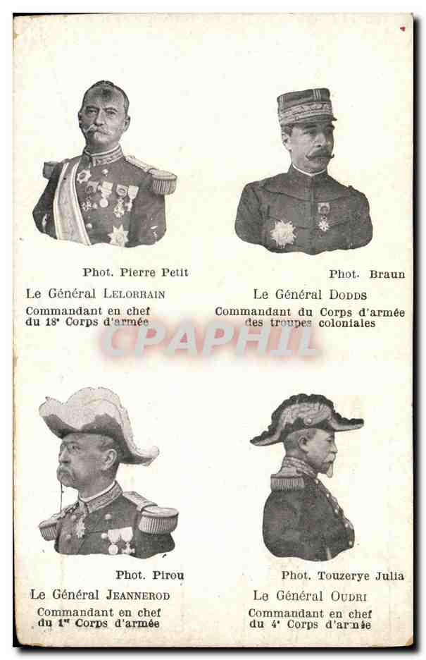 CPA Militaria Le General Lelorrain Dodds Jeannerod Oudri 