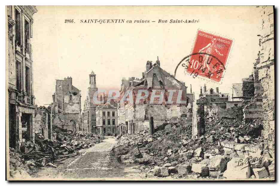 CPA Militaria Saint Quentin en Ruines Rue Saint Andre