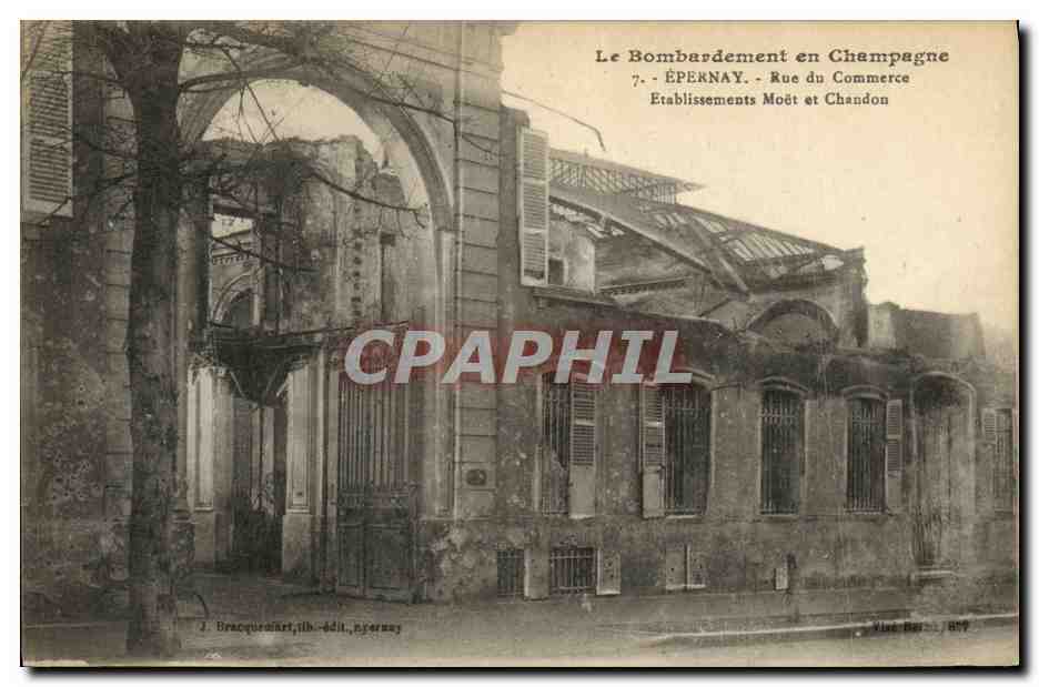 CPA Militaria Reims Campagne de Bombardement Epernay Rue du Commerce Etablissements Moet et Chandon 