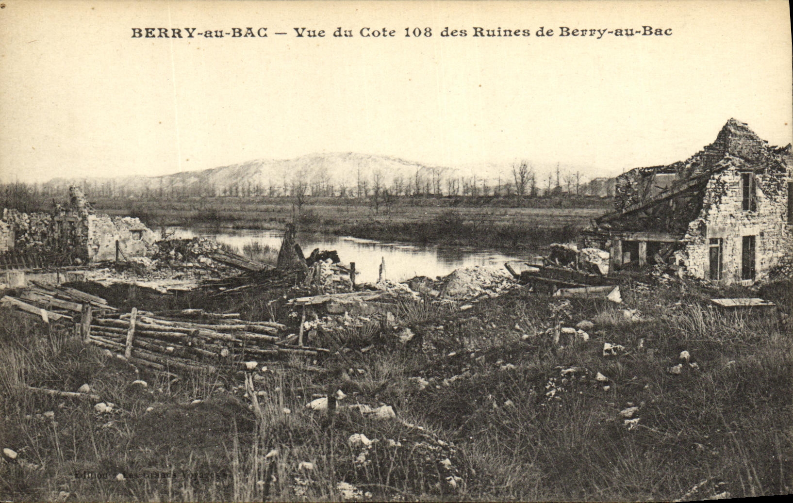 Berry-au-Bac — Vue du Cote 108 des Ruines de Berry-au-Bac — Édition des Nevers