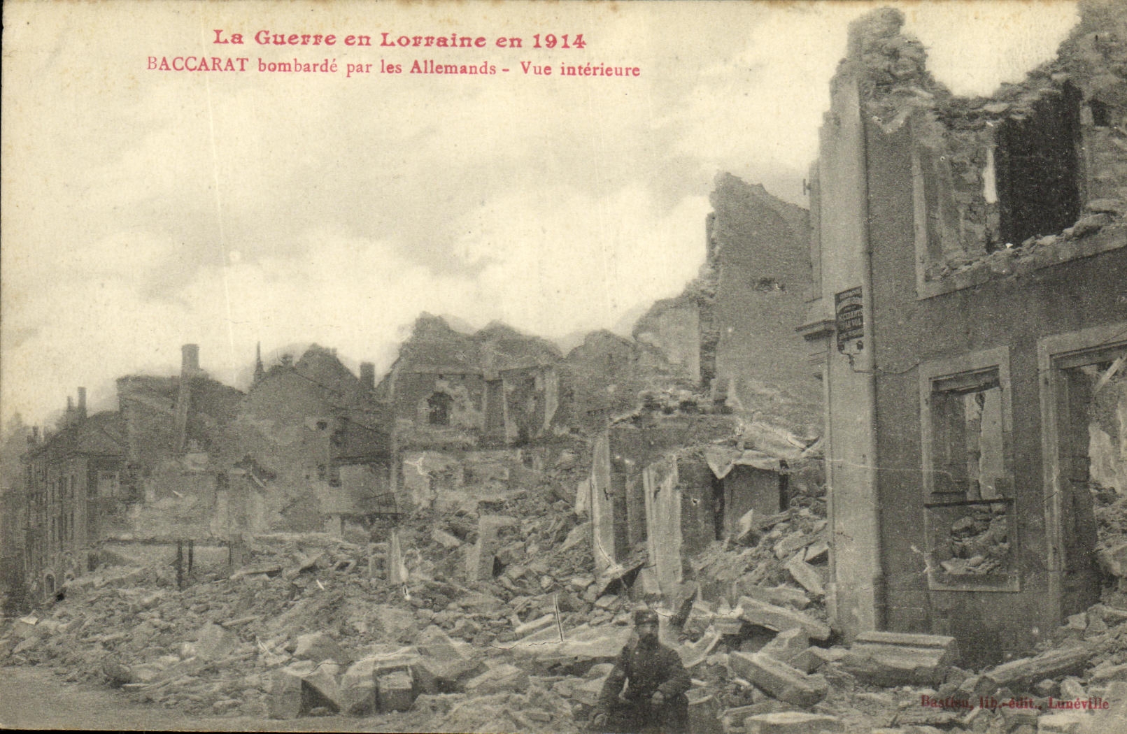 Baccarat bombardé par les Allemands — Vue intérieure — Bastien, 110, Luneville