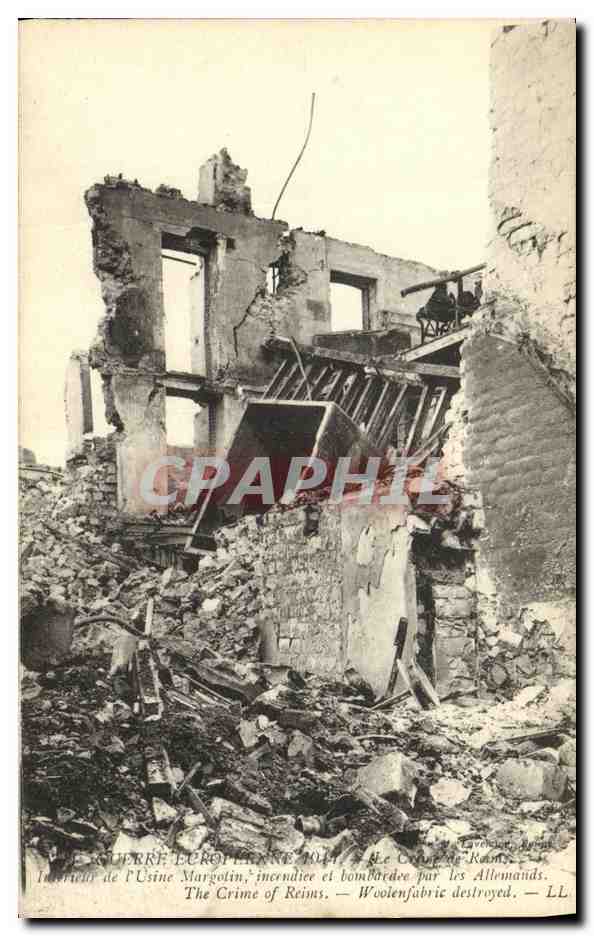 Usine Margolin à Reims — incendiée et bombardée par les Allemands — LL
